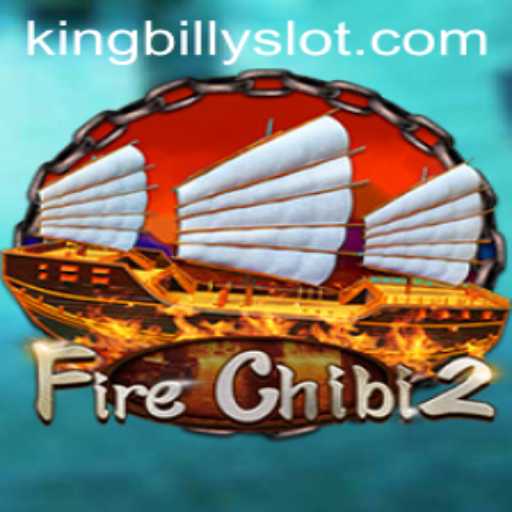 Discover the Exciting World of FireChibi2 and the Adventures of King Billy