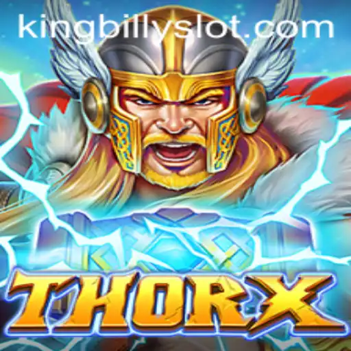 ThorX: An Epic Marvel in Gaming Featuring King Billy