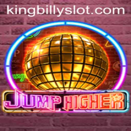 Exploring the Exciting World of JumpHigher and the Legendary King Billy