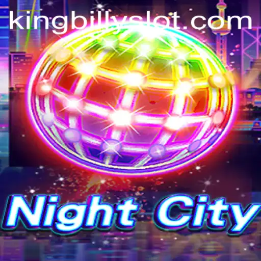 NightCity: Dive into the Thrilling World of King Billy
